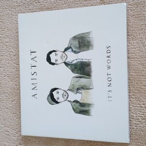 Amistat - It's not words